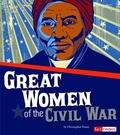 Cover: Great Women of the Civil War - Capstone Press