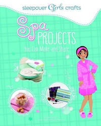 Enlarge image Cover: Spa Projects You Can Make and Share - Capstone Press