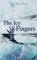 Cover: The Icy Fingers - AuthorHouse UK