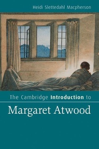 Enlarge image Cover: The Cambridge Introduction to Margaret Atwood - Cambridge University Press