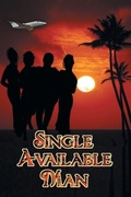 Cover: Single Available Man - Xlibris