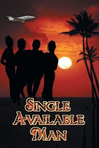 Enlarge image Cover: Single Available Man - Xlibris