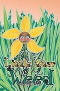 Cover: Little Star Weed - Xlibris