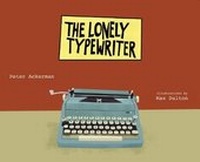 Enlarge image Cover: The Lonely Typewriter - David R. Godine Publisher Inc