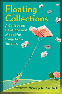 Abbildung von: Floating Collections - Libraries Unlimited