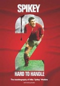 Cover: Spikey - 2 Hard to Handle - St David's Press