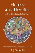 Cover: Heresy and Heretics in the Thirteenth Century - York Medieval Press