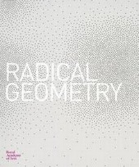 Enlarge image Cover: Radical Geometry - Royal Academy of Arts