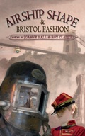 Cover: Airship Shape & Bristol Fashion - Wizard's Tower Press