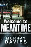 Cover: Welcome to Meantime - Old Street Publishing