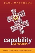 Cover: Capability at Work: How to Solve the Performance Puzzle - Three Faces Publishing