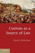 Cover: Custom as a Source of Law - Cambridge University Press