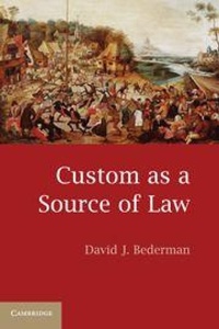 Enlarge image Cover: Custom as a Source of Law - Cambridge University Press