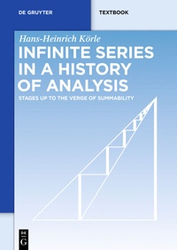 Abbildung von: Infinite Series in a History of Analysis - De Gruyter Oldenbourg