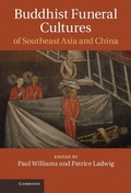 Cover: Buddhist Funeral Cultures of Southeast Asia and China - Cambridge University Press