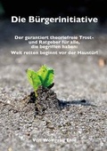 Cover: Die B&uuml;rgerinitiative - tredition