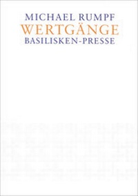 Enlarge image Cover: Wertgänge - Basilisken-Presse im Verlag Natur & Text