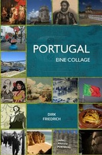 Abbildung von: Portugal - eine Collage - Friedrich, Dirk