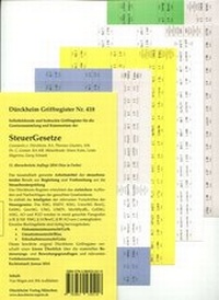 Abbildung von: SteuerGesetze Griffregister Nr. 418 (2014): 204 selbstklebende und farbig bedruckte Griffregister für die Steuergesetze - Dürckheim Verlag