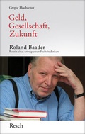 Cover: Geld, Gesellschaft, Zukunft - Resch-Verlag