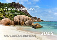 Abbildung von: Traumstrände der Seychellen 2015 Kalender (Din A3) - Kalenderverlag Jürgen Feuerer