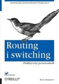 Cover: Routing I Switching. Praktyczny Przewodnik - Helion & Company