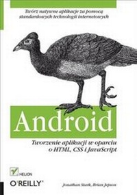 Enlarge image Cover: Android. Tworzenie Aplikacji W Oparciu O HTML, CSS I JavaScript - Helion & Company