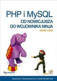 Abbildung von: PHP I MySQL. Od Nowicjusza Do Wojownika Ninja - Helion & Company