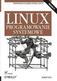Enlarge image Cover: Linux. Programowanie Systemowe. Wydanie II - Helion & Company