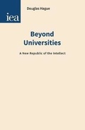 Cover: Beyond Universities - Institute of Economic Affairs
