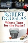 Cover: Whose Turn for the Stairs? - Headline Book Publishing
