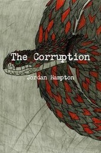 Enlarge image Cover: The Corruption - Lulu.com