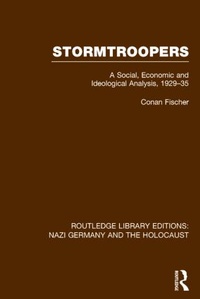 Enlarge image Cover: Stormtroopers (RLE Nazi Germany & Holocaust) - Routledge