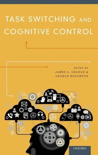 Enlarge image Cover: Task Switching and Cognitive Control - Oxford University Press Inc