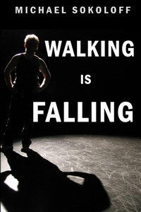 Enlarge image Cover: Walking is Falling - Lulu.com