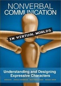 Cover: Nonverbal Communication in Virtual Worlds: Understanding and Designing Expressive Characters - Lulu.com
