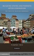 Cover: Building States and Markets after Communism - Cambridge University Press