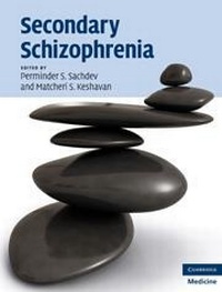 Enlarge image Cover: Secondary Schizophrenia - Cambridge University Press