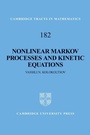 Cover: Nonlinear Markov Processes and Kinetic Equations - Cambridge University Press