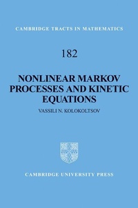 Enlarge image Cover: Nonlinear Markov Processes and Kinetic Equations - Cambridge University Press