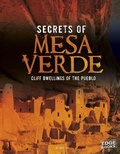 Cover: Archaeological Mysteries Secrets of Mesa Verde Cliff Dwellings of the Pueblo - Capstone Press