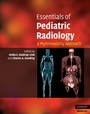 Cover: Essentials of Pediatric Radiology - Cambridge University Press