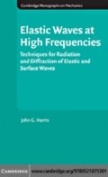 Cover: Elastic Waves at High Frequencies - Cambridge University Press