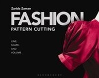 Abbildung von: Fashion Pattern Cutting - Bloomsbury Visual Arts