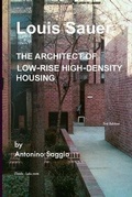 Cover: Louis Sauer The Architect of Low-rise High-density Housing (color version) - Lulu.com