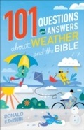 Cover: 101 Questions and Answers about Weather and the Bible - Baker Publishing Group