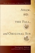 Cover: Adam, the Fall, and Original Sin - Baker Publishing Group