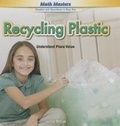 Cover: Recycling Plastic - PowerKids Press