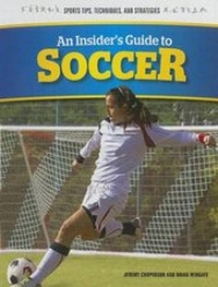 Enlarge image Cover: An Insider's Guide to Soccer - Rosen Young Adult