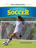 Cover: An Insider's Guide to Soccer - Rosen Young Adult